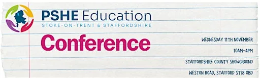 Pan-Staffordshire PSHE Education Conference 2026