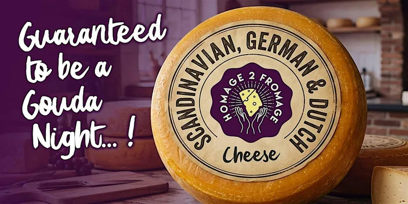 Scandinavian, German and Dutch cheese night!