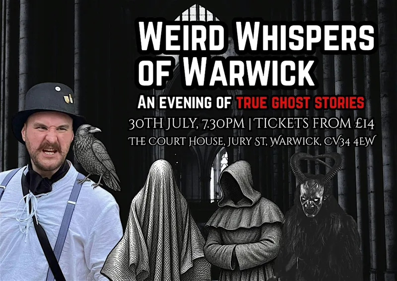 Weird Whispers of Warwick - Live Talk of Paranormal Encounters