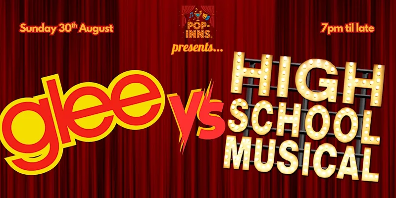 Pop-Inns Presents 'Glee vs High School Musical'