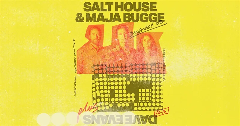 Fresh Thursday // Salt House + Maja Bugge & Dave Evans