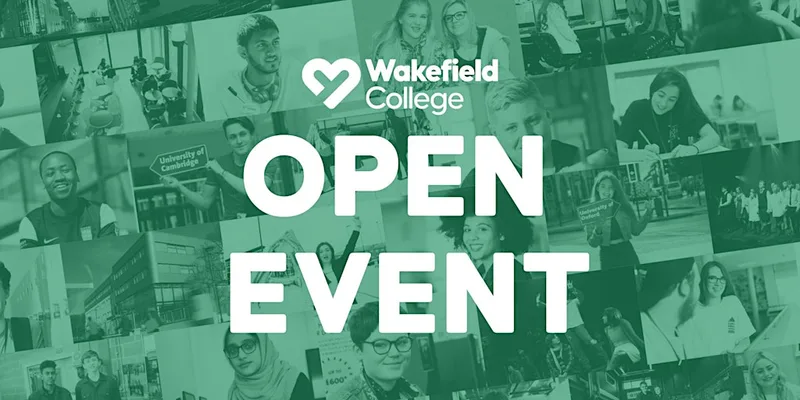Open Event | Wakefield College | 21st October