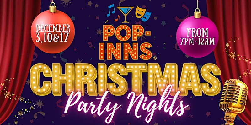 Pop-Inns presents Christmas Party Nights! (Thursday All Inclsuive)