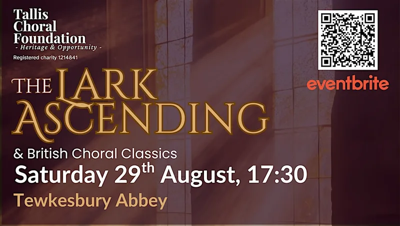 The Lark Ascending - Tewkesbury Abbey