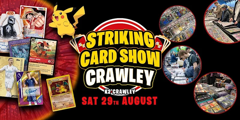 Striking Card Show - Crawley