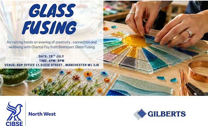 CIBSE NW: Glass Fusing Workshop