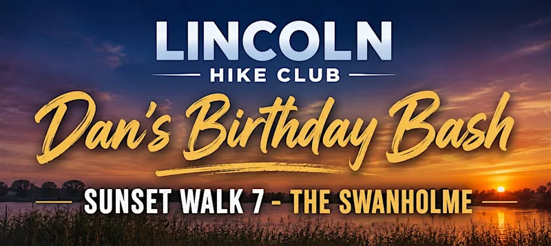 Lincoln Hike Club - Dan's Birthday Bash - Sunset Walk 7