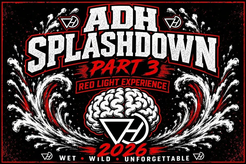 Adh Splashdown Pt 3 Red light experience