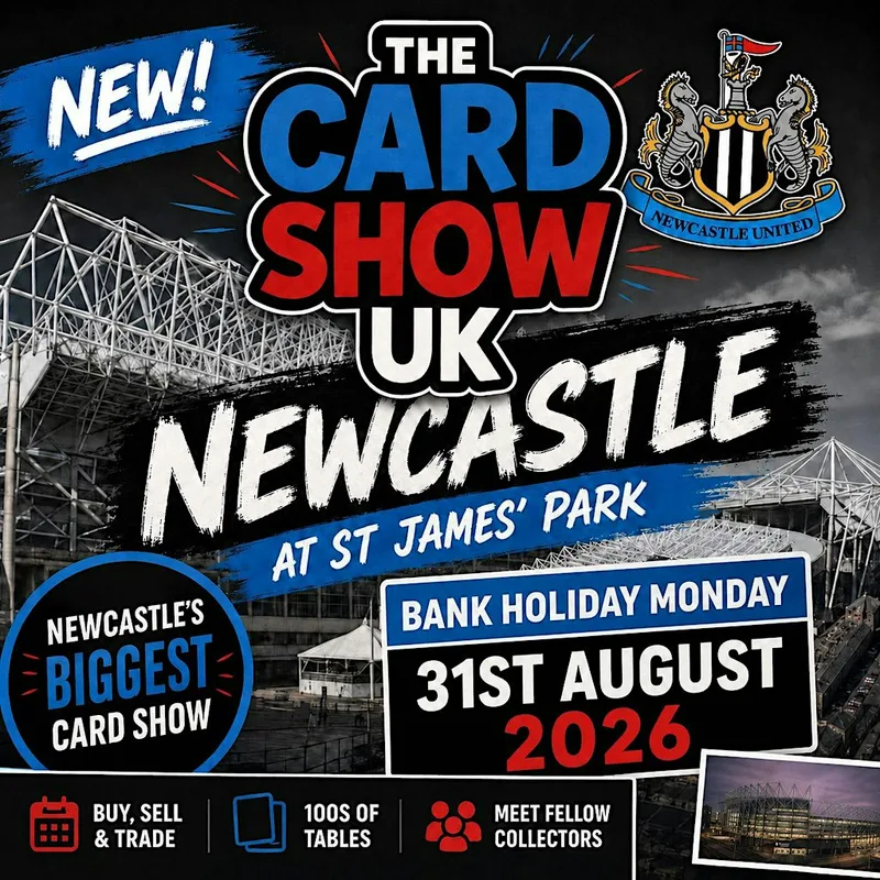 The Card Show UK - NEWCASTLE