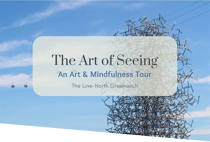 The Art of Seeing: Mindfulness through Art & Sculpture