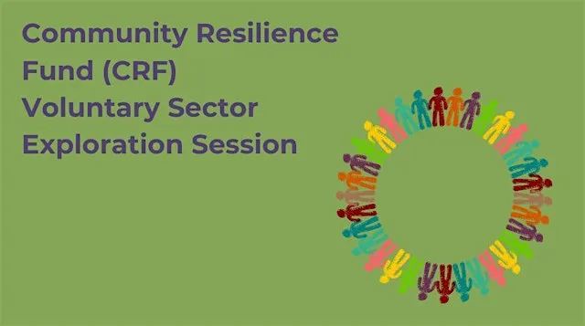 Community Resilience Fund (CRF) Voluntary Sector Exploration Session