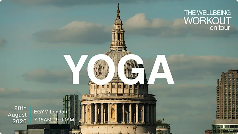 The Wellbeing Workout - On Tour (London)