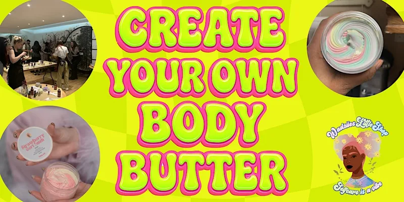 Custom Body Butter Workshop