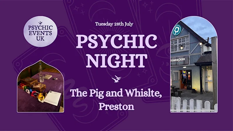 PSYCHIC READINGS NIGHT Tuesday 28th July, The Pig and Whistle, Preston