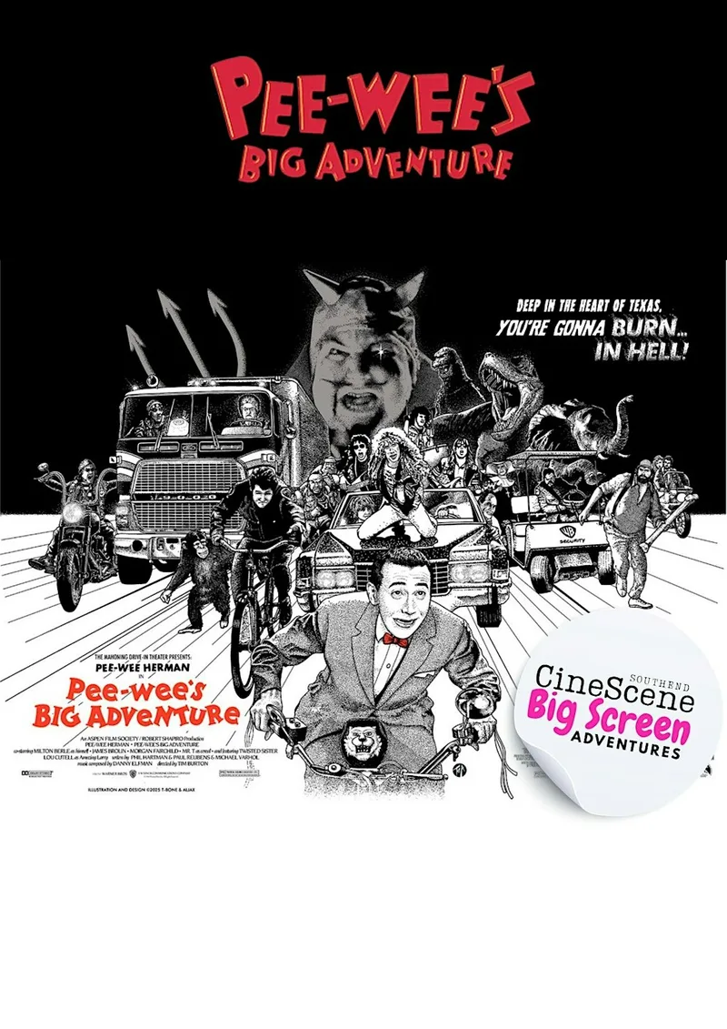 Southend CineScene Big Screen Adventures Presents - Pee Wee's Big Adventure