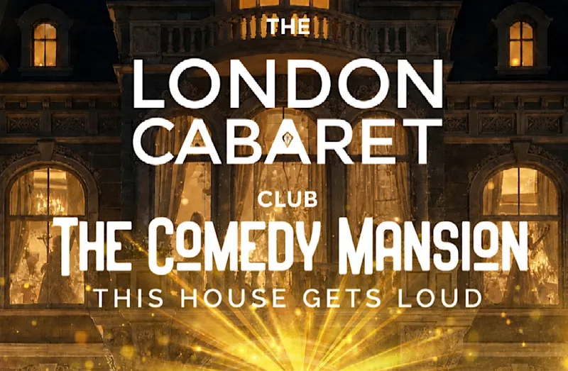 The Comedy Mansion Live (London)