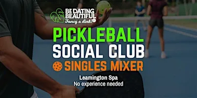 Leamington Spa Singles Pickleball Mixer