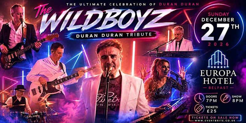 The Wildboyz ~ Duran Duran Tribute