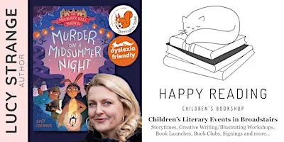Kids Author Event: Murder on a Midsummer Night with Lucy Strange (Ages 9+)