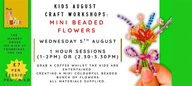 1-2pm : KIDS WORKSHOP: MINI BEADED FLOWERS