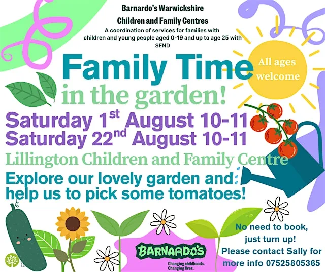 Family Time in the garden- Lillington C&FC - DO NOT BOOK -DROP IN