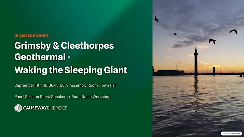 Grimsby & Cleethorpes Geothermal Energy - Waking the Sleeping Giant