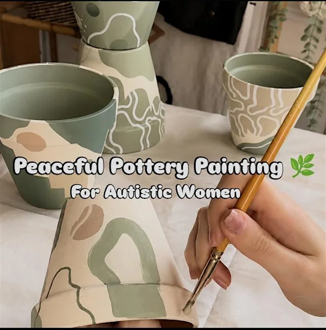 Peaceful Pottery Painting For Autistic Women