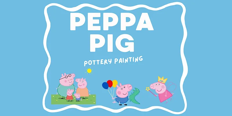 Peppa Pig Pottery Painting, The Boneyard