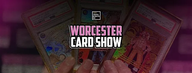 Worcester Card Show - August 2026 - 2 Days