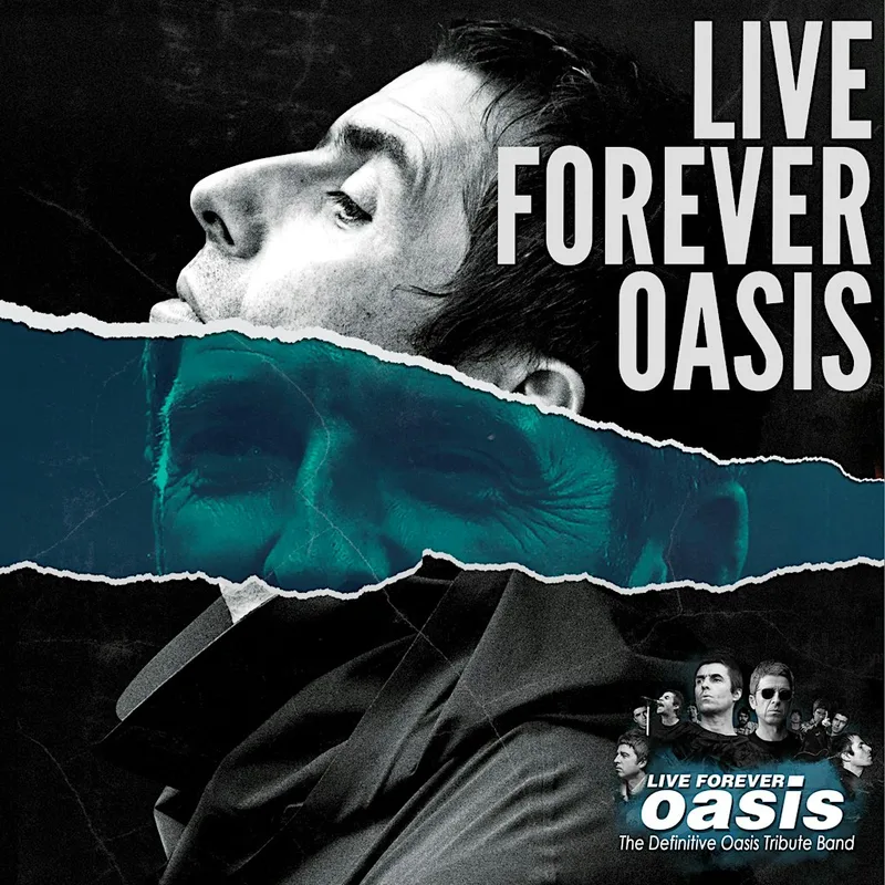 Live Forever- Oasis Tribute