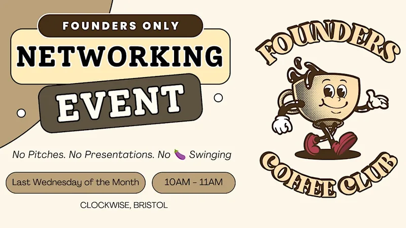Founders Coffee Club - Networking | Bristol