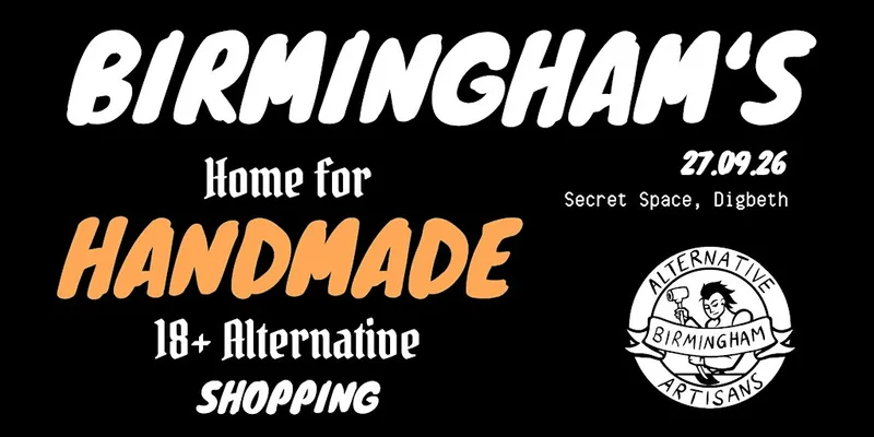 Alternative Artisans Market - Birmingham - Sunday 27th of September 2026