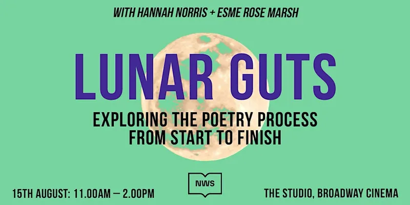 Lunar Guts: Exploring the poetry process from start to finish