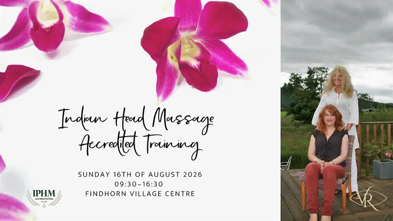 Indian Head Massage Training – Findhorn (IPHM Accredited)
