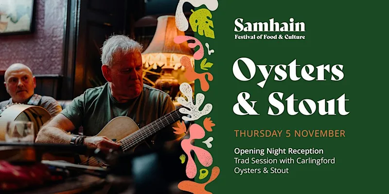 Opening Night Reception - Trad Session with Oysters & Stout