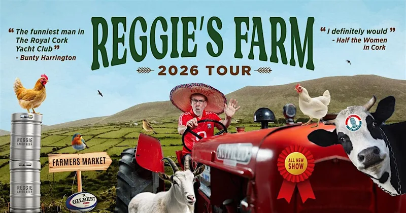 Reggie’s Farm 2026 Tour @ the Carrigaline Court Hotel