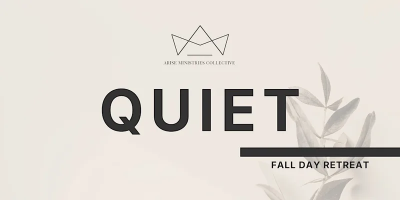 ARISE Fall Quiet Retreat - 2026
