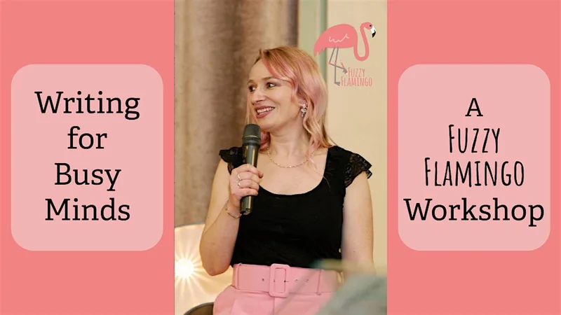Writing for Busy Minds: Workshop