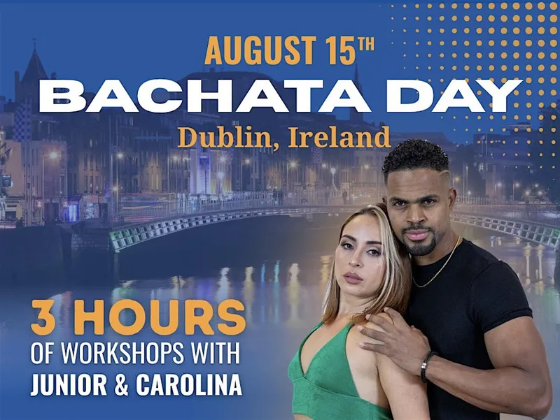Dominican Bachata Day with Junior & Carolina in Dublin by BailaMar