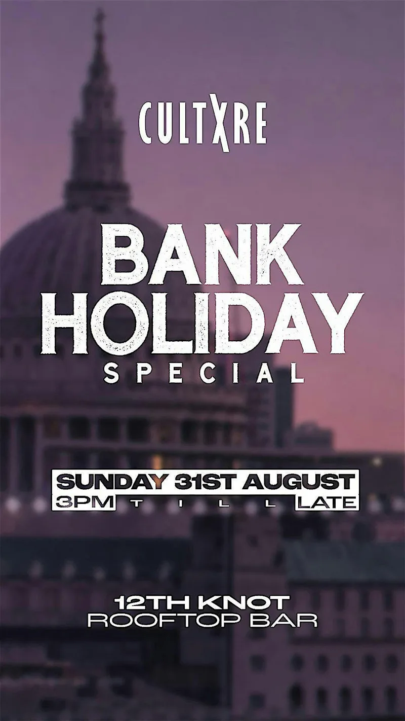 Bank Holiday Special - Sun Aug 30th 2026
