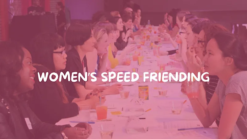 Meet & Mingle: Women’s Speed Friending