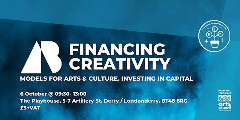 Financing Creativity: Models For Arts & Culture- Investing In Capital