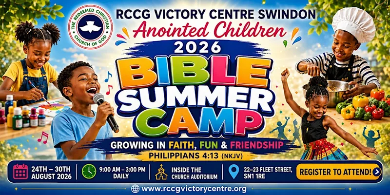 RCCG VICTORY CENTRE SWINDON 2026 ANOINTED CHILDREN SUMMER CAMP