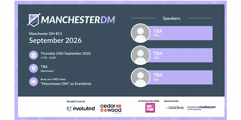Manchester DM #13 - Digital Marketing Event