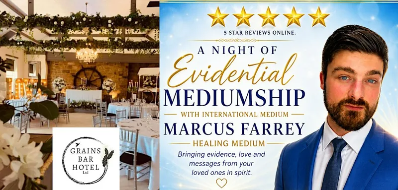 International Healing Medium Marcus Farrey Presents A Night Of Mediumship