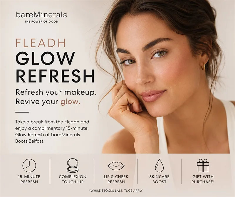 Fleadh Glow Refresh at bareMinerals Belfast
