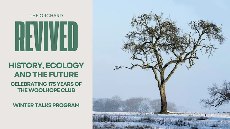 Winter Talks Program: The Orchard Revived