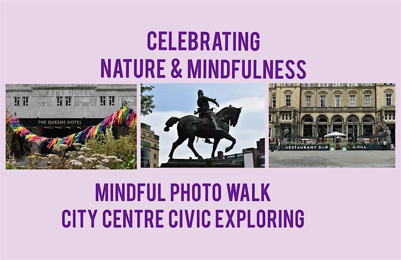 Celebrating Nature & Mindfulness ~ Mindful Photo Walk Workshop 4