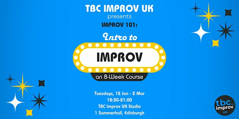 Intro to Improv Course (101) w/ TBC Improv UK - Winter '27