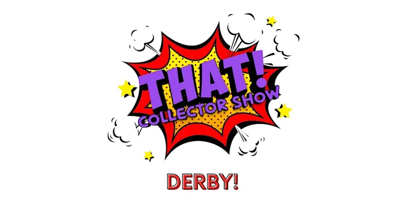 THAT! Collector Show Derby